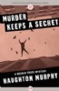 Murder Keeps a Secret by Haughton Murphy