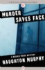 Murder Saves Face by Haughton Murphy