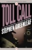 Toll Call by Stephen Greenleaf