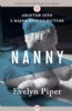 The Nanny by Evelyn Piper