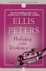 Holiday with Violence by Ellis Peters