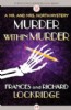 Murder Within Murder by Frances and Richard Lockridge