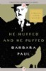 He Huffed and He Puffed by Barbara Paul