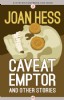 Caveat Emptor and Other Stories by Joan Hess
