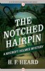 The Notched Hairpin by H.F. Heard