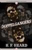 Doppelgangers by H. F. Heard