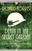 Death in the Secret Garden by Richard Forrest