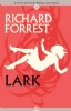 Lark by Richard Forrest