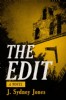 The Edit by J. Sydney Jones