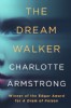 The Dream Walker by Charlotte Armstrong