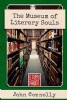 The Museum of Literary Souls: A Bibliomystery by John Connolly