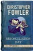 Reconciliation Day: A Bibliomystery by Christopher Fowler