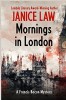 Mornings in London by Janice Law