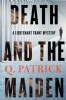Death and the Maiden by Q. Patrick