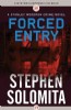 Forced Entry by Stephen Solomita
