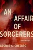An Affair of Sorcerers by George C. Chesbro