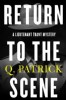 Return to the Scene by Q. Patrick