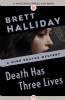 Death Has Three Lives by Brett Halliday