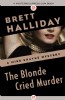 The Blonde Cried Murder by Brett Halliday