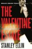 The Valentine Estate by Stanley Ellin