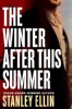 The Winter After This Summer by Stanley Ellin