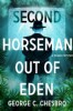 Second Horseman Out of Eden by George C. Chesbro