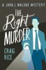 The Right Murder by Craig Rice