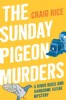 The Sunday Pigeon Murders by Craig Rice