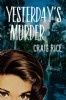 Yesterday's Murder by Craig Rice