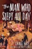 The Man Who Slept All Day by Craig Rice