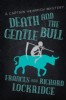 Death and the Gentle Bull by Frances and Richard Lockridge