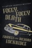 Foggy, Foggy Death by Frances and Richard Lockridge