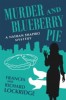 Murder and Blueberry Pie by Frances and Richard Lockridge