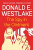 The Spy in the Ointment by Donald E. Westlake