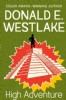 High Adventure by Donald E. Westlake