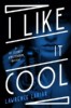 I Like It Cool by Lawrence Lariar
