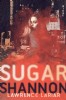 Sugar Shannon by Lawrence Lariar