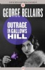 Outrage on Gallows Hill by George Bellairs