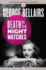 Death in the Night Watches by George Bellairs