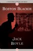 Boston Blackie by Jack Boyle