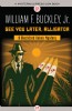 See You Later, Alligator by William F. Buckley, Jr.