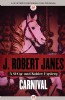 Carnival by J. Robert Janes