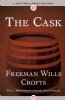 The Cask by Freeman Wills Crofts