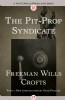 The Pit-Prop Syndicate by Freeman Wills Crofts