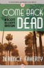 Come Back Dead by Terence Faherty