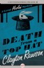 Death from a Top Hat by Clayton Rawson