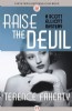 Raise the Devil by Terence Faherty