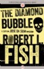 The Diamond Bubble by Robert L. Fish