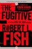 The Fugitive by Robert L. Fish
