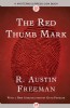 The Red Thumb Mark by R. Austin Freeman